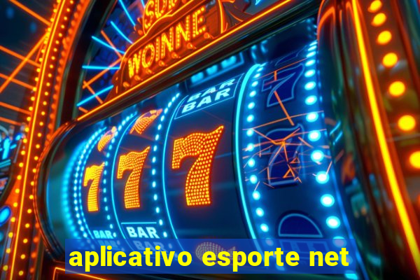 aplicativo esporte net